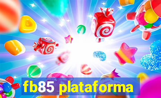 fb85 plataforma